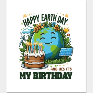 Happy Earth Day It's My Birthday Earth Day 2024 April 22nd Posters and Art